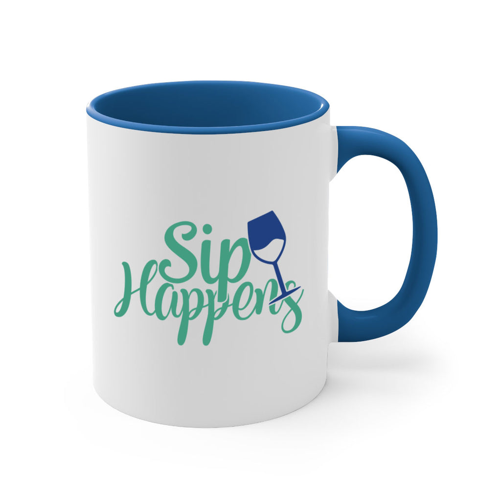 sip happens 166#- wine-Mug / Coffee Cup