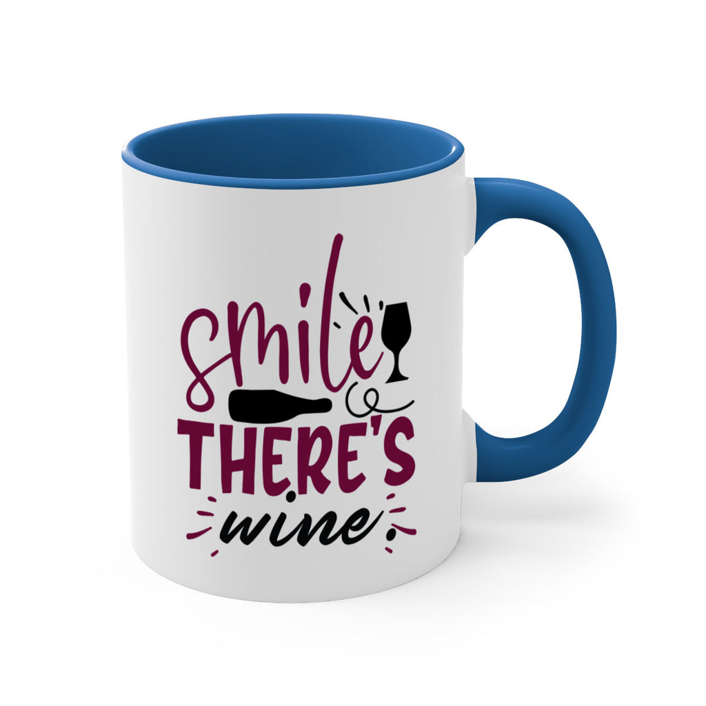 smile theres wine 159#- wine-Mug / Coffee Cup