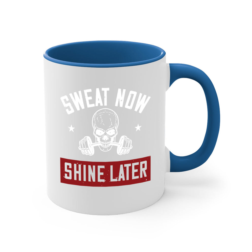 sweat now shine later 68#- gym-Mug / Coffee Cup
