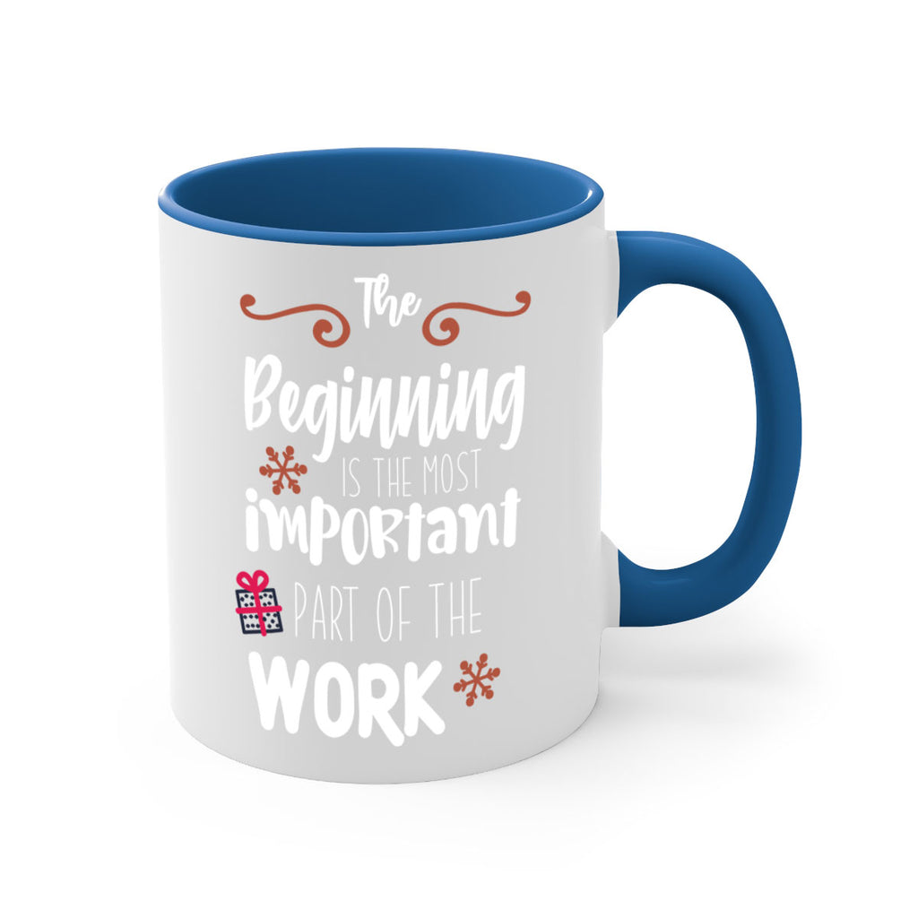 the beginning is the most important part of the work style 1189#- christmas-Mug / Coffee Cup