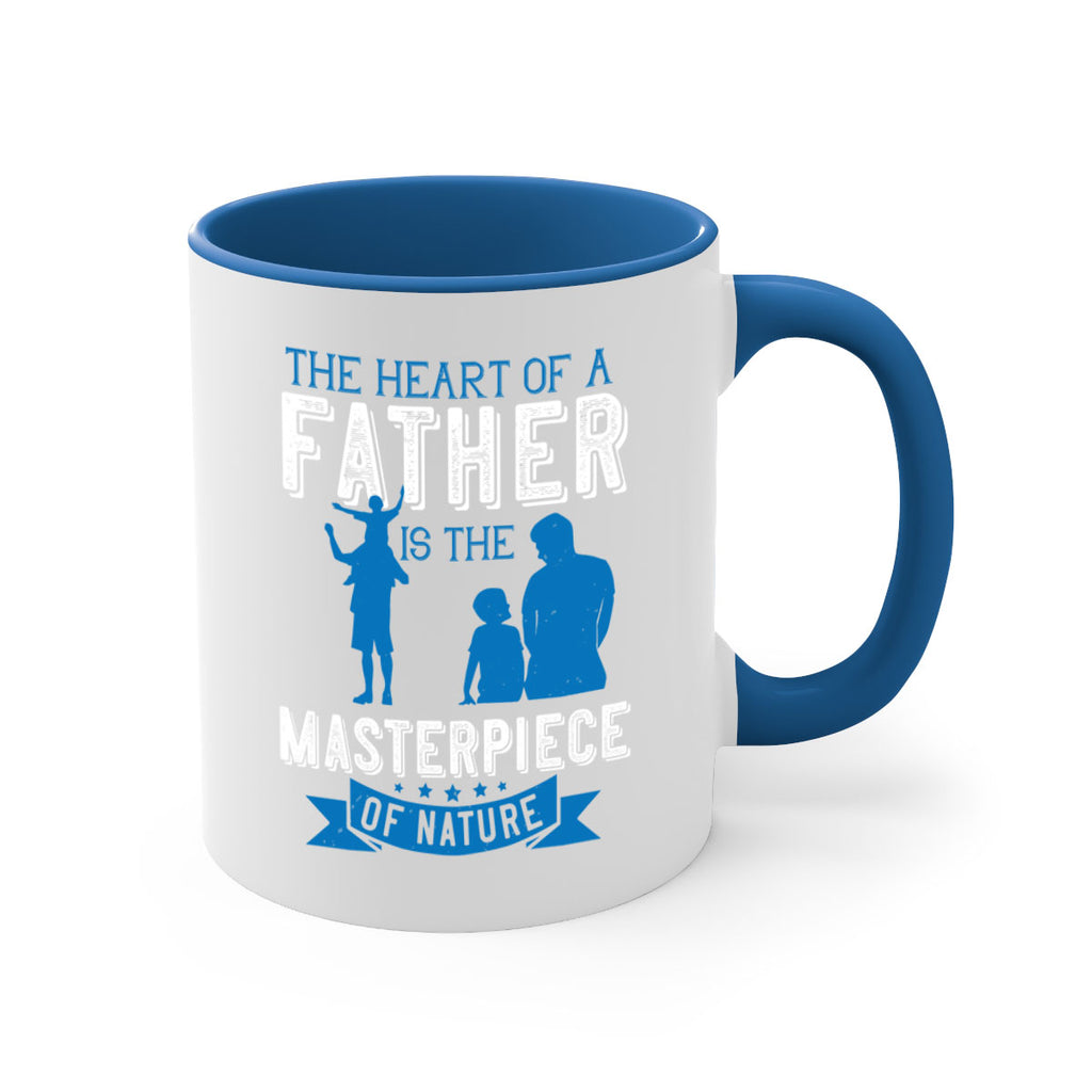 the heart of a father is the masterpiece of nature 169#- fathers day-Mug / Coffee Cup