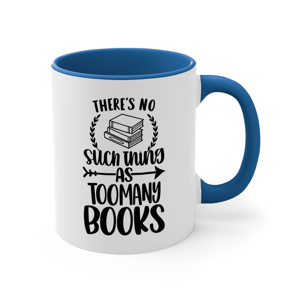 theres no such thing as 24#- Reading - Books-Mug / Coffee Cup