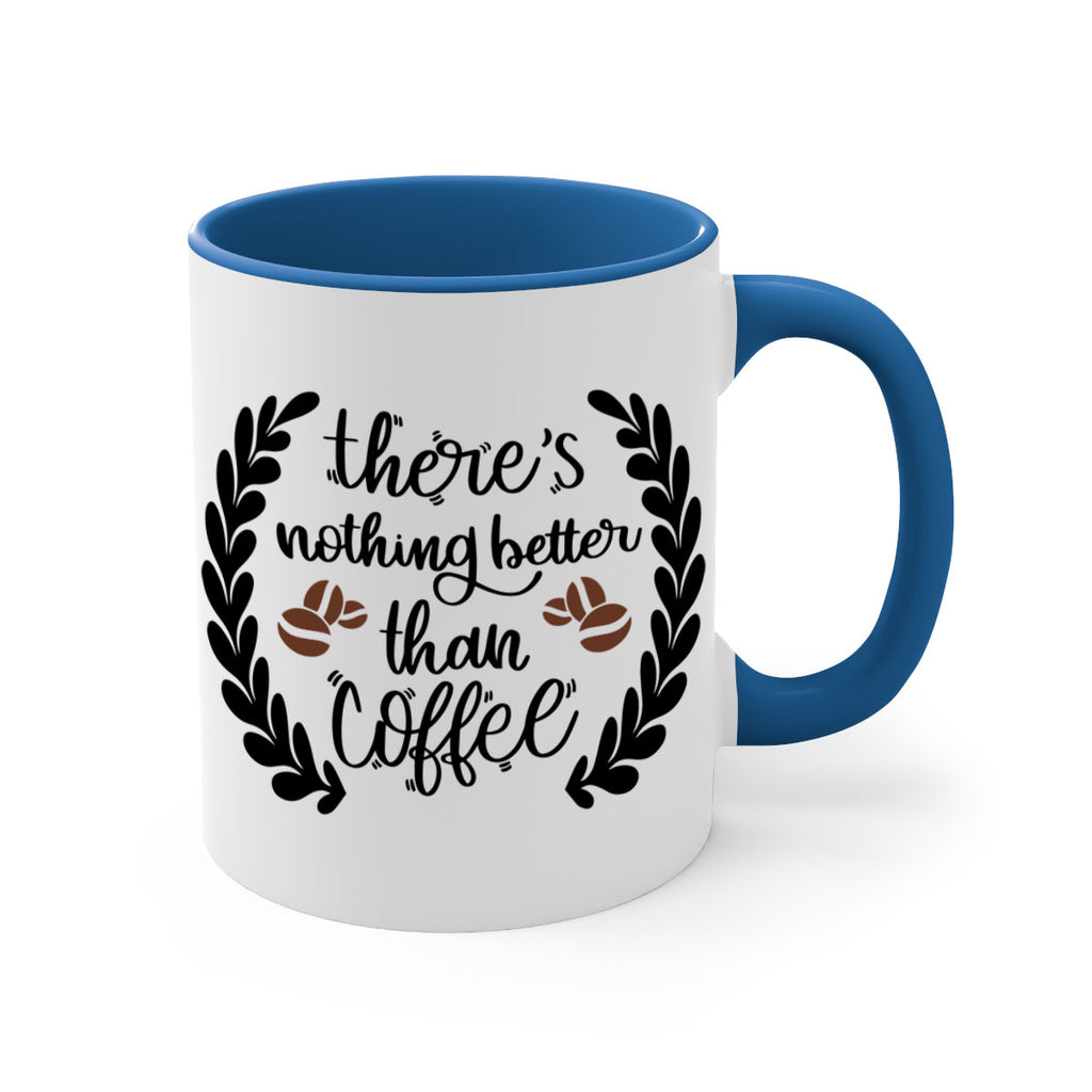 theres nothing better than 18#- coffee-Mug / Coffee Cup