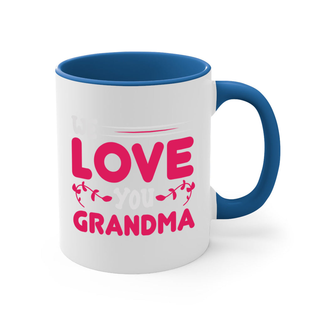 we love you grandma 27#- mom-Mug / Coffee Cup