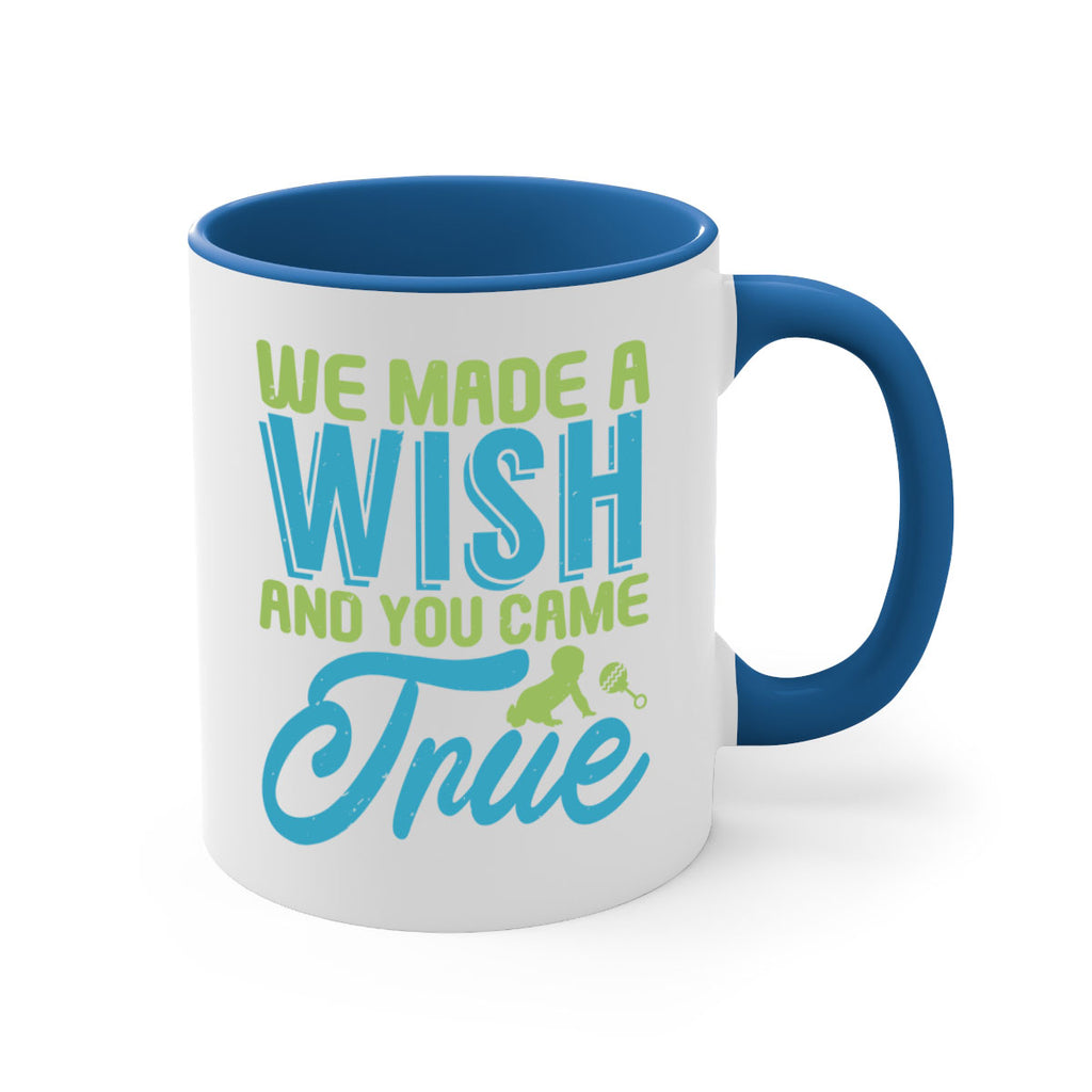 we made a wish and you can true Style 164#- baby2-Mug / Coffee Cup