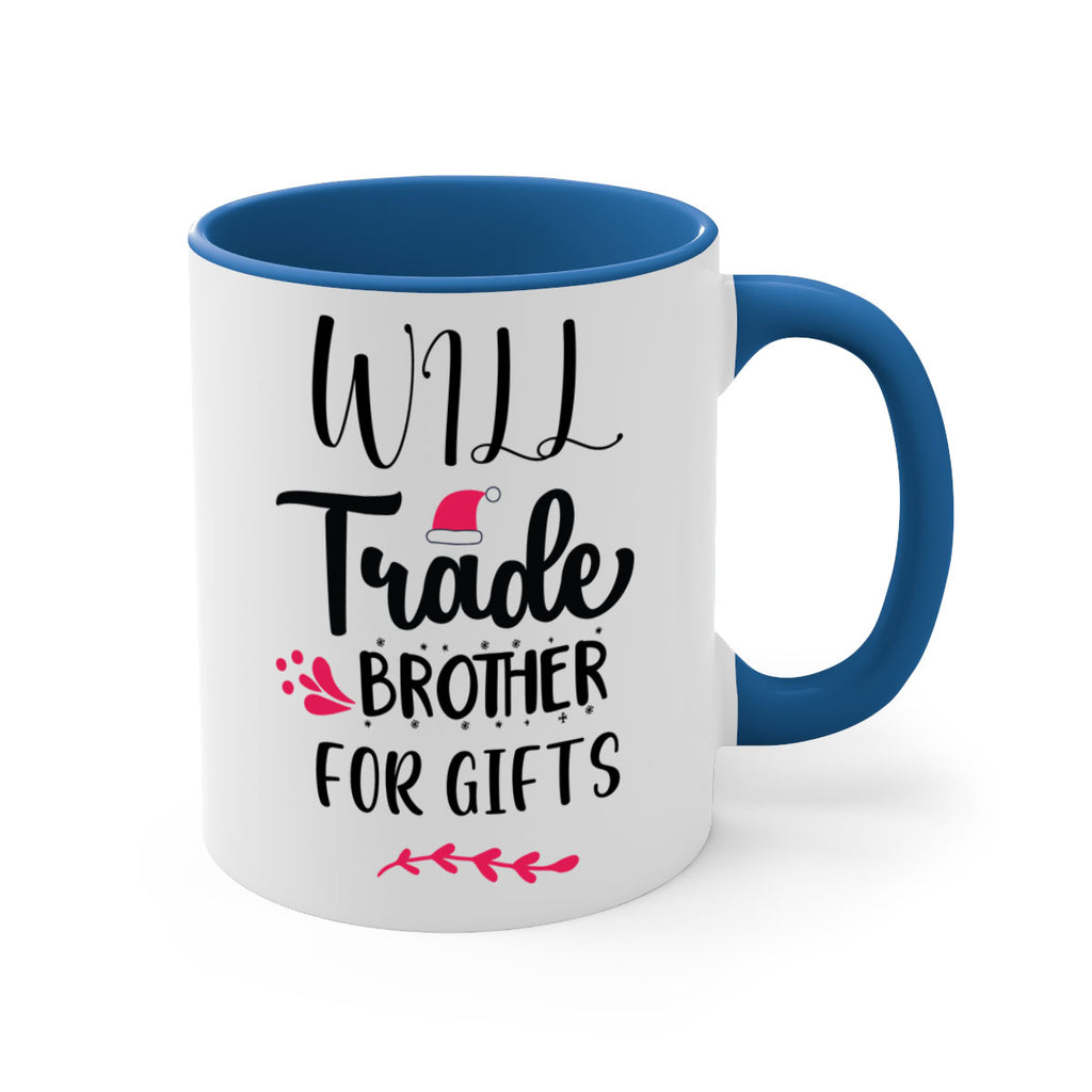 will trade brother for gifts style 1236#- christmas-Mug / Coffee Cup