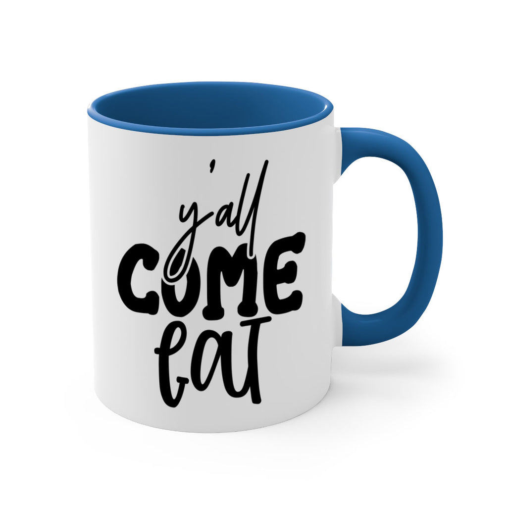 yall come eat 65#- kitchen-Mug / Coffee Cup