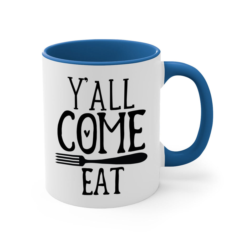 yall come eat 67#- kitchen-Mug / Coffee Cup