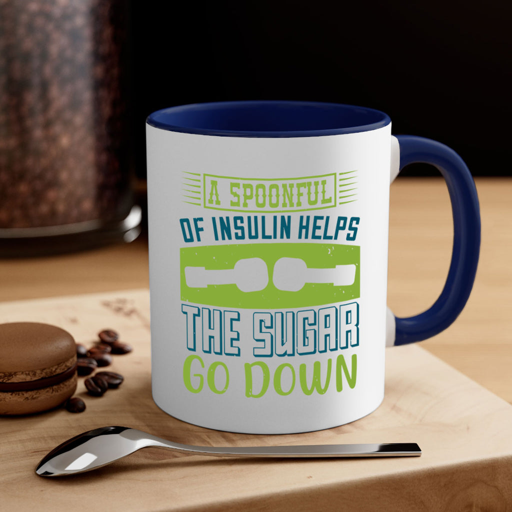 A Spoon Full Of Insulin Helps The Sugar Go Down Style 39#- diabetes-Mug / Coffee Cup