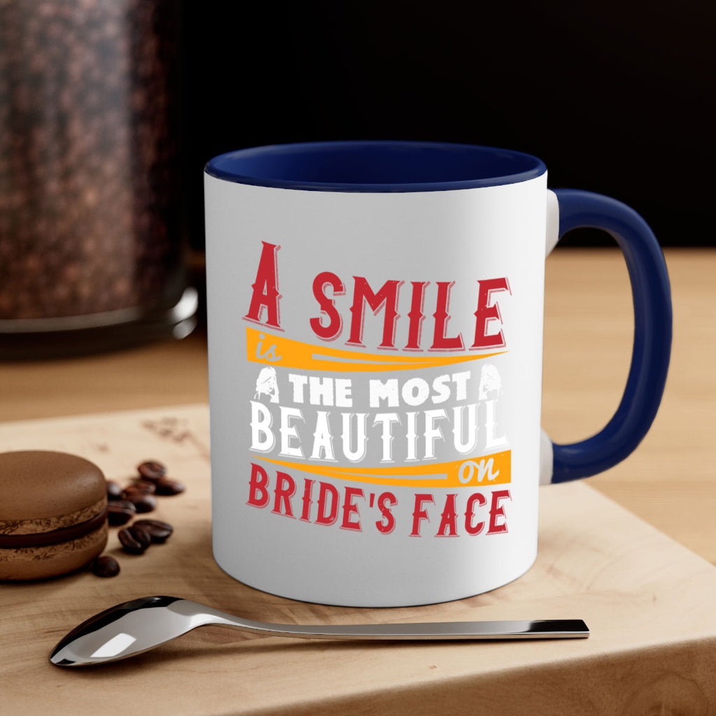 A smile is the most beautiful on brides face 92#- bride-Mug / Coffee Cup