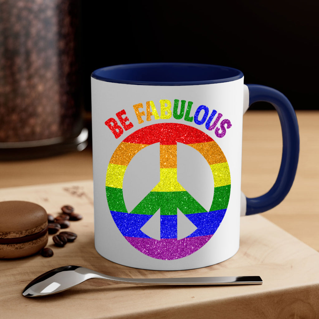Be Fabulous Lgbt Pride Month  41#- lgbt-Mug / Coffee Cup