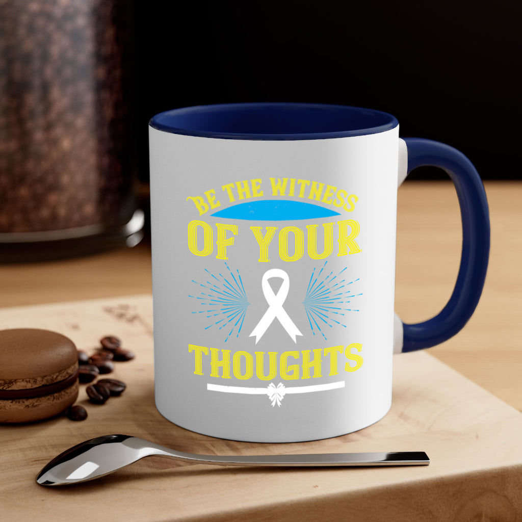 Be the witness of your thoughts Style 48#- Self awareness-Mug / Coffee Cup