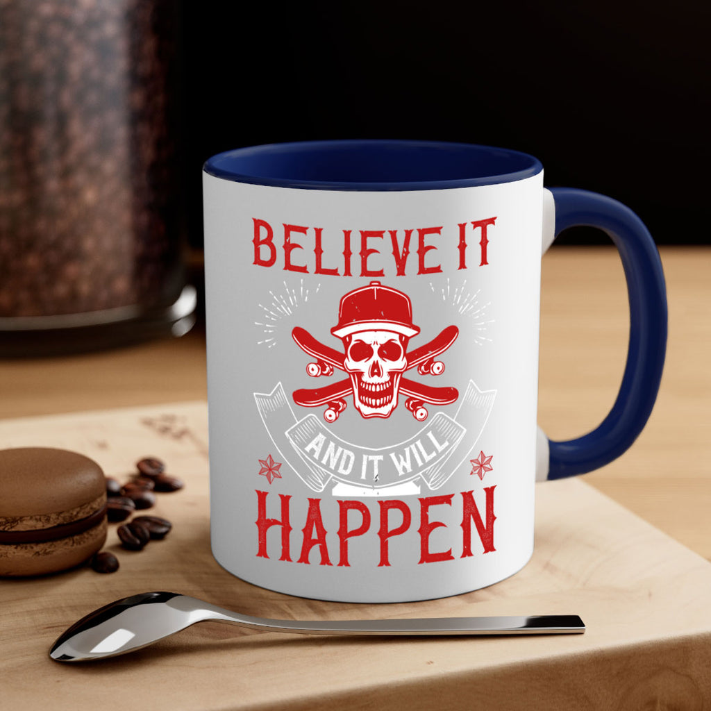 Believe it and it will happen Style 1#- dentist-Mug / Coffee Cup