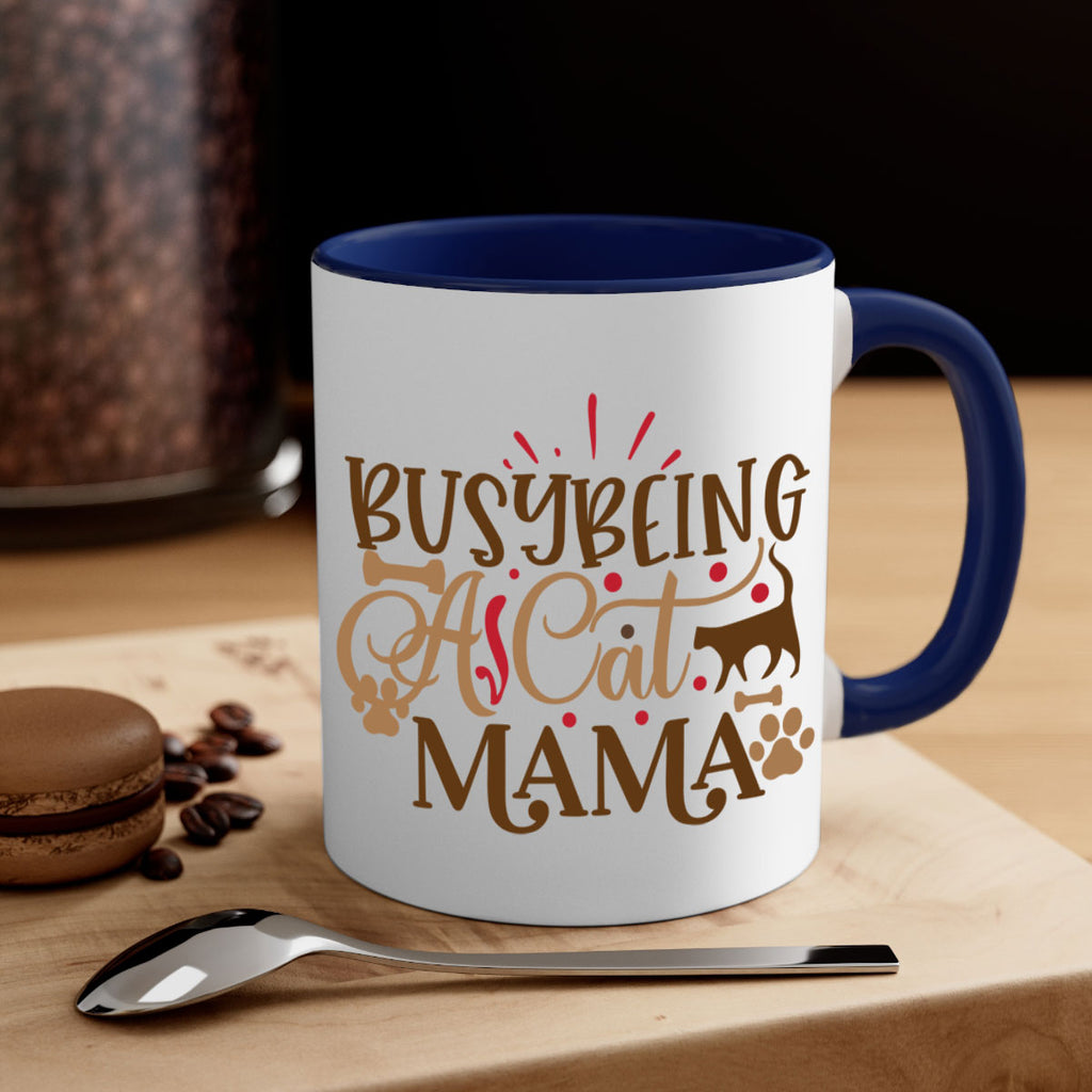 Busy Being A Cat Mama Style 3#- cat-Mug / Coffee Cup
