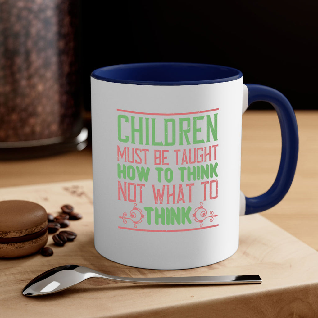 Children must be taught how to think not what to think Style 45#- kids-Mug / Coffee Cup
