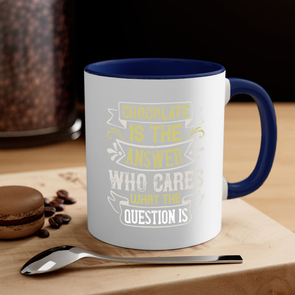 Chocolate is the answer Who cares what the question is Style 92#- pig-Mug / Coffee Cup