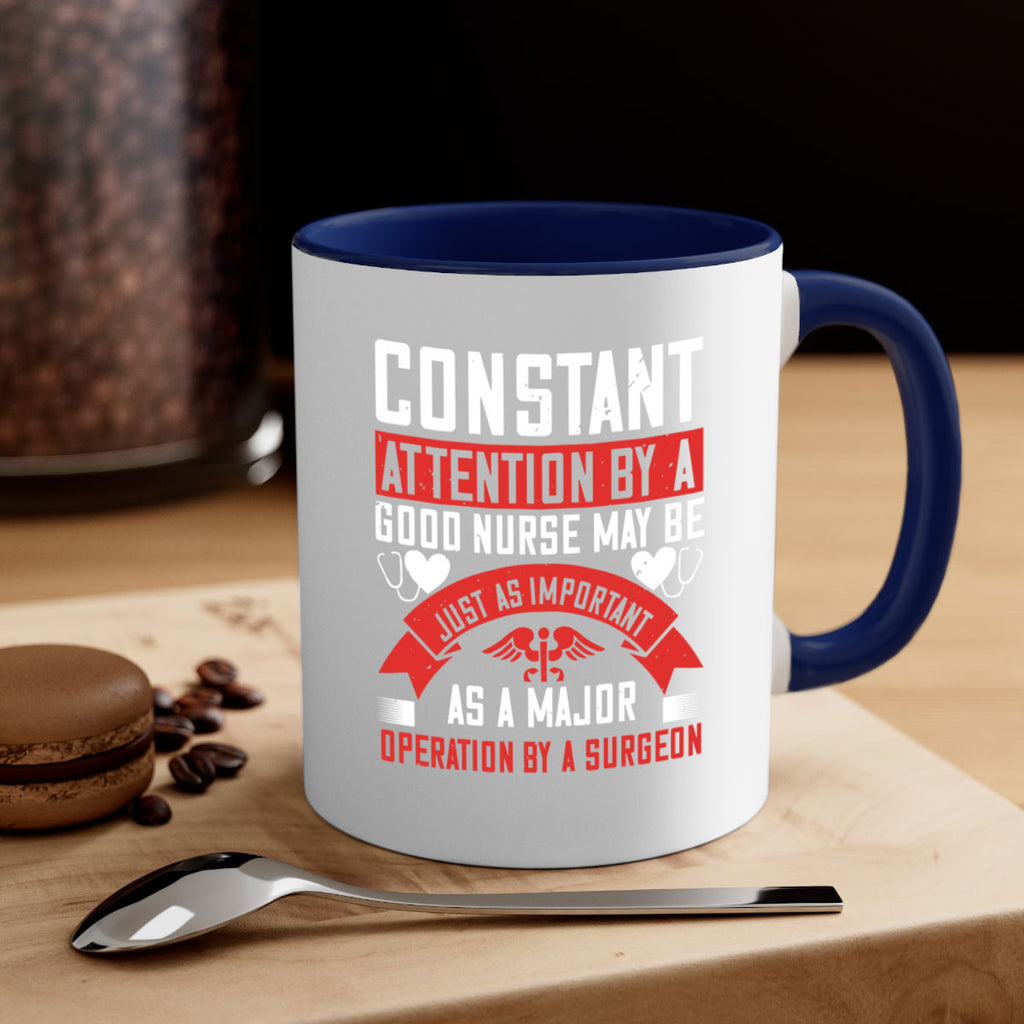 Constant attention by a good nurse may Style 408#- nurse-Mug / Coffee Cup