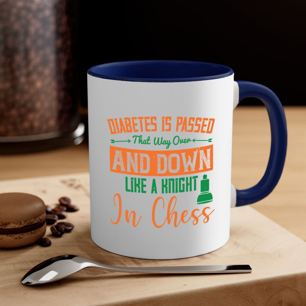 Diabetes is passed that way over and down like a knight in chess Style 48#- diabetes-Mug / Coffee Cup