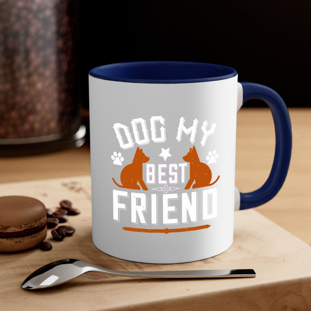 Dog My Best Friend Style 219#- Dog-Mug / Coffee Cup