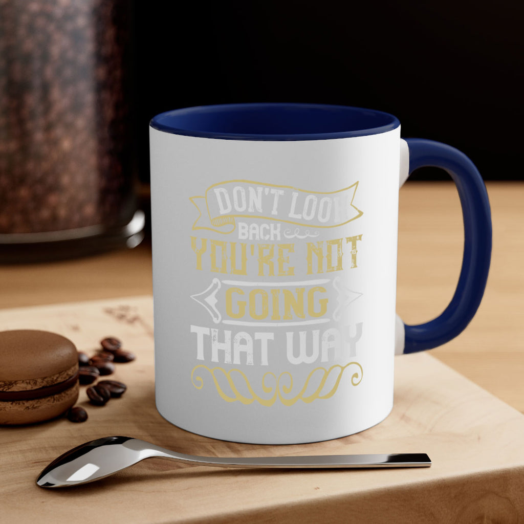 Dont look back youre not going that way Style 88#- pig-Mug / Coffee Cup
