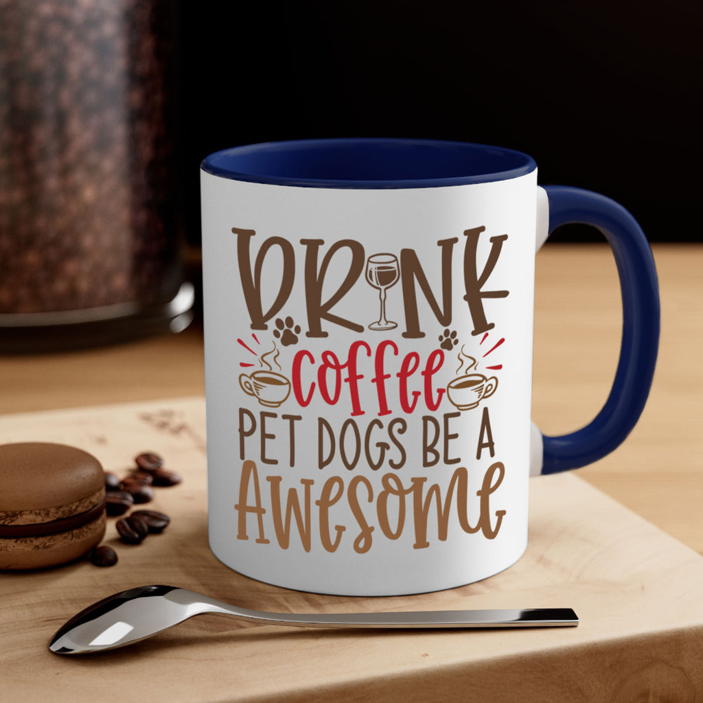 Drink Coffee Pet Dogs Be a Awesome Style 90#- Dog-Mug / Coffee Cup