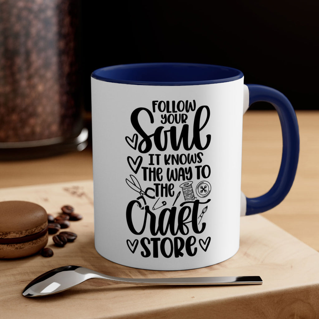 Follow Your Soul It 26#- crafting-Mug / Coffee Cup