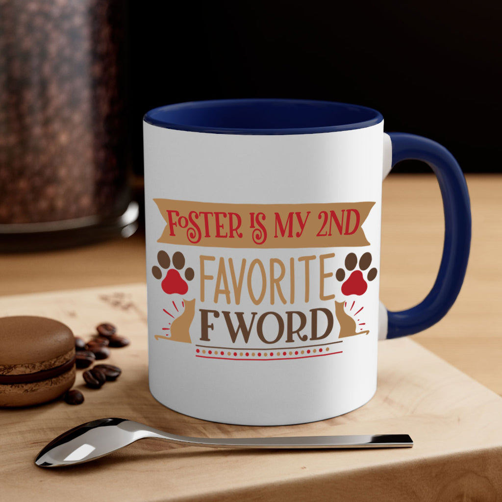 Foster is My nd Favorite FWord Style 11#- cat-Mug / Coffee Cup