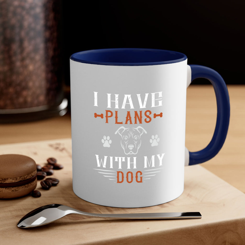 I Have Plans With My Dog Style 194#- Dog-Mug / Coffee Cup