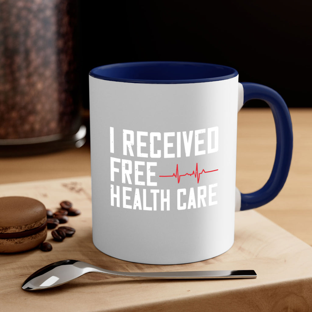 I received free health care Style 33#- World Health-Mug / Coffee Cup