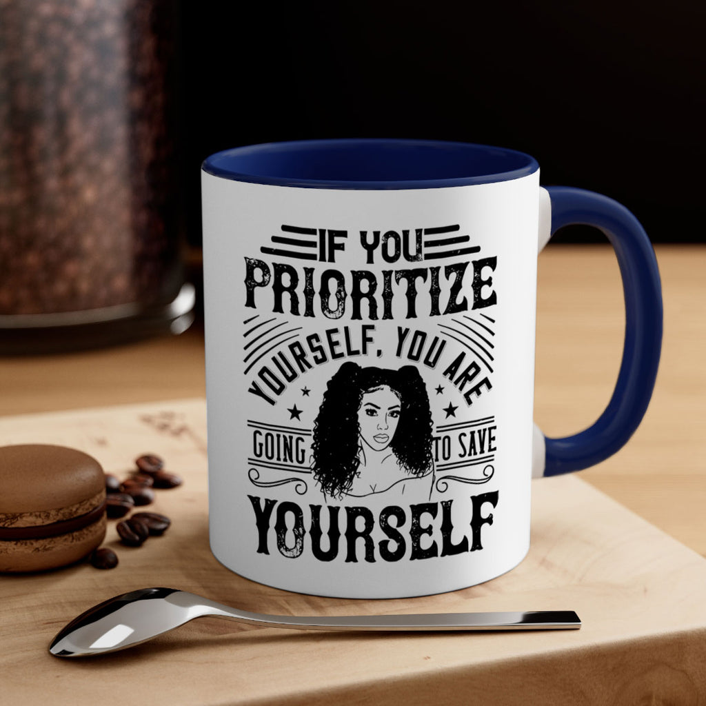 If you prioritize yourself you are going to save yourself Style 3#- Afro - Black-Mug / Coffee Cup