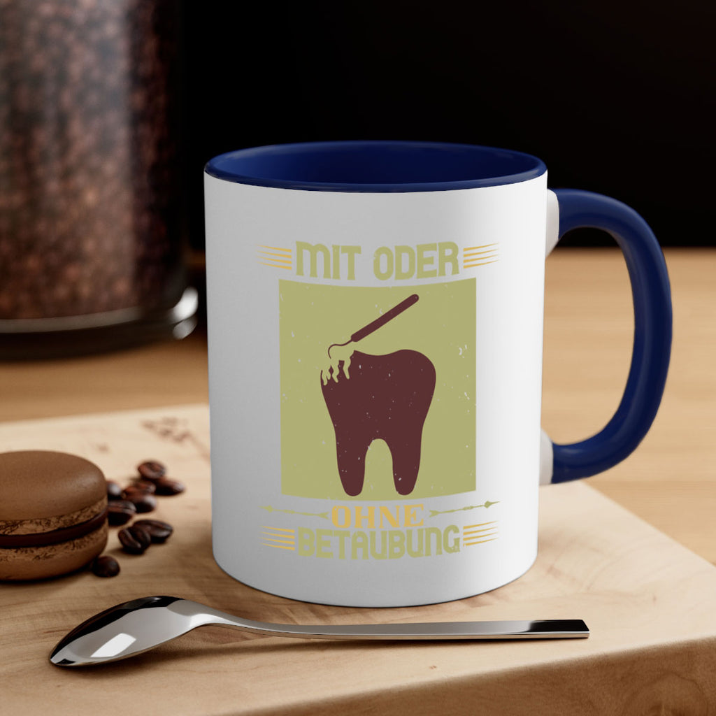 Mit oder ohne betaubung Style 25#- dentist-Mug / Coffee Cup