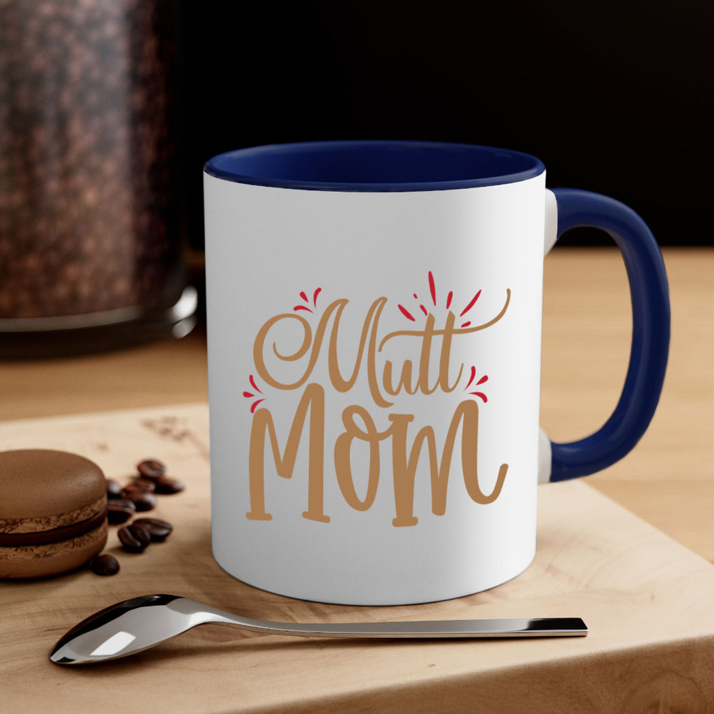 Mutt Mom Style 69#- Dog-Mug / Coffee Cup