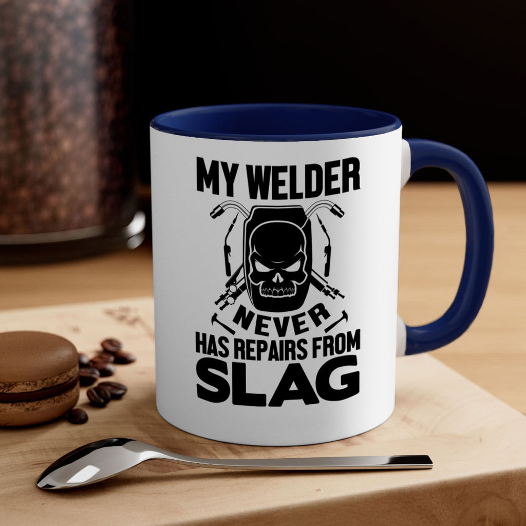 My welder never Style 7#- welder-Mug / Coffee Cup