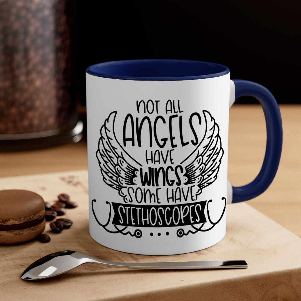 Not All Angels Have Wings Some Have Stethoscopes Style Style 126#- nurse-Mug / Coffee Cup