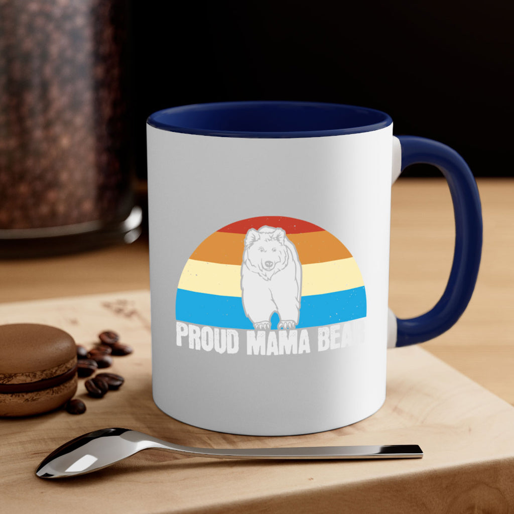 Proud mama bear 26#- bear-Mug / Coffee Cup