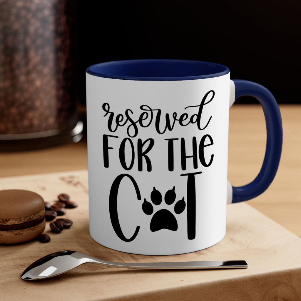 Reserved For The Cat Style 104#- cat-Mug / Coffee Cup
