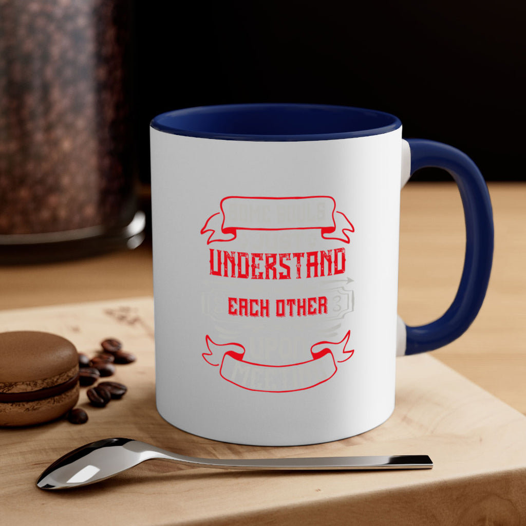 Some souls just understand each other upon meeting Style 45#- best friend-Mug / Coffee Cup