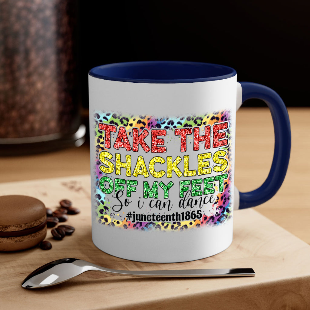 Take The Shackles Off My Feet Juneteenth 34#- juneteenth-Mug / Coffee Cup