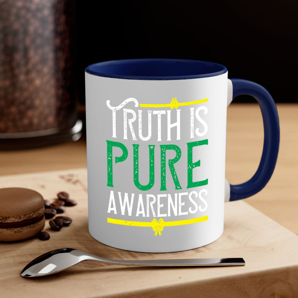Truth is pure awareness Style 10#- Self awareness-Mug / Coffee Cup