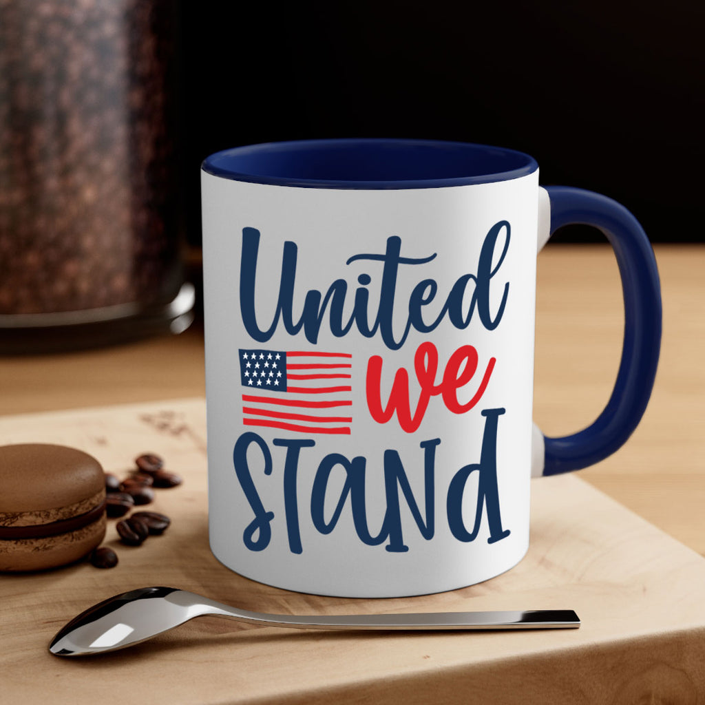 United we stand Style 9#- 4th Of July-Mug / Coffee Cup