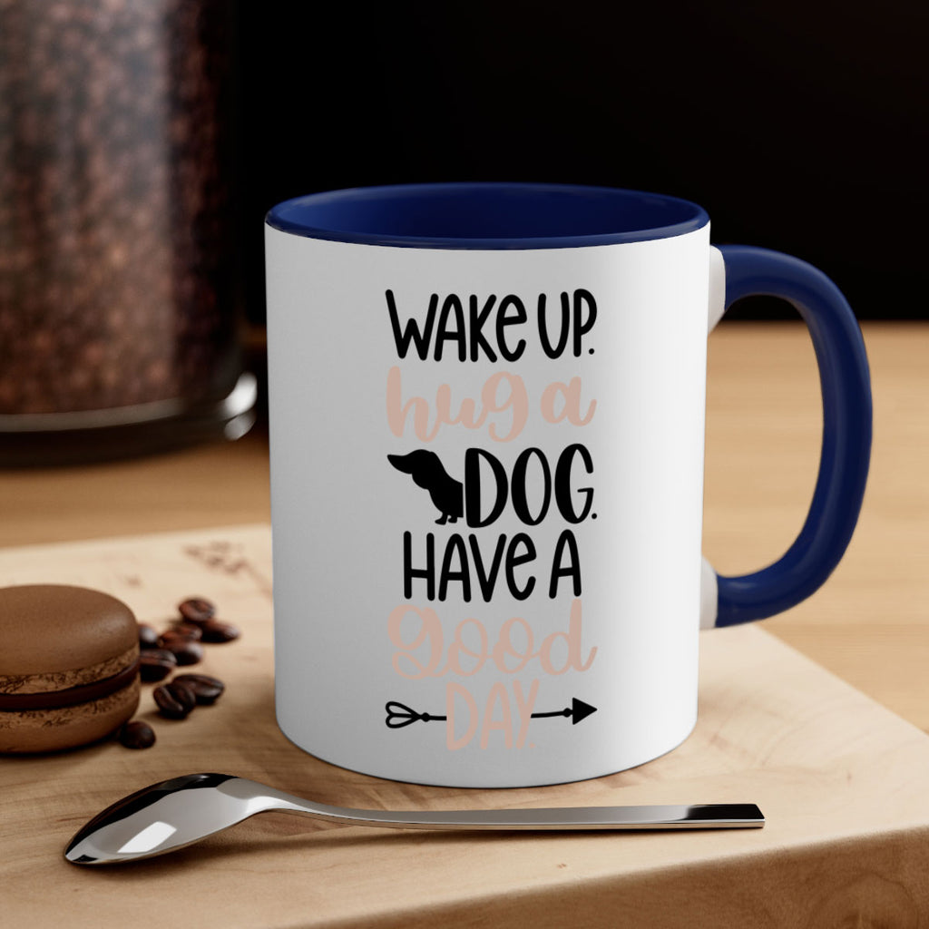Wake Up Hug A Dog Style 7#- Dog-Mug / Coffee Cup