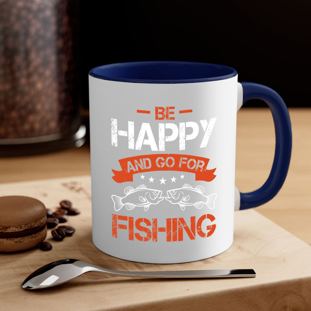 be happy and go for fishing 278#- fishing-Mug / Coffee Cup