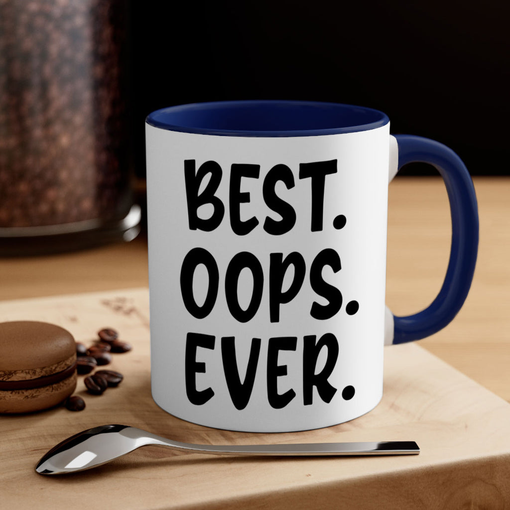 best oops ever Style 279#- baby2-Mug / Coffee Cup