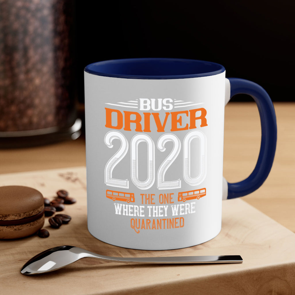 bus driver the one where they were quarantined Style 42#- bus driver-Mug / Coffee Cup