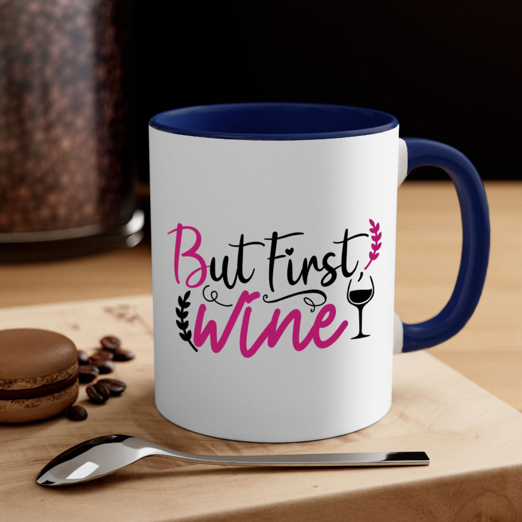 but first wine 204#- wine-Mug / Coffee Cup
