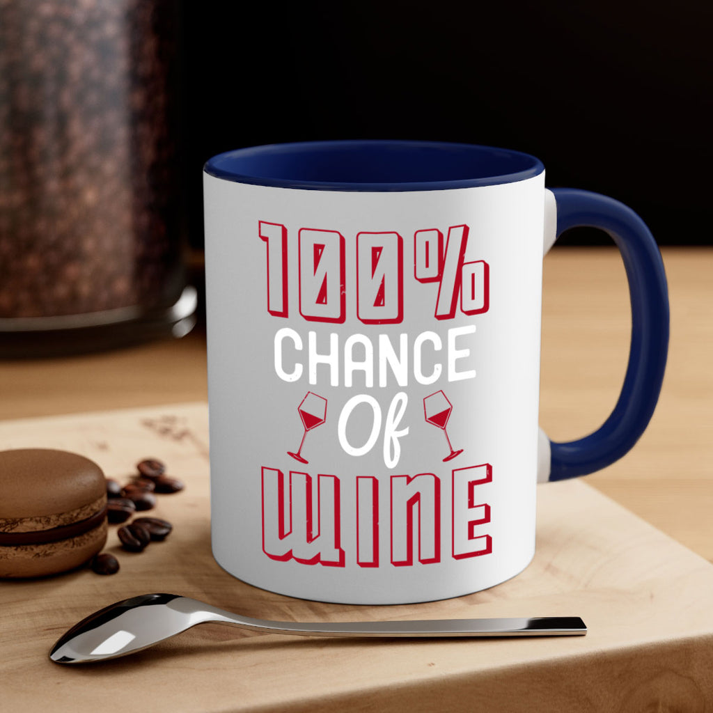 chance of wine 219#- wine-Mug / Coffee Cup