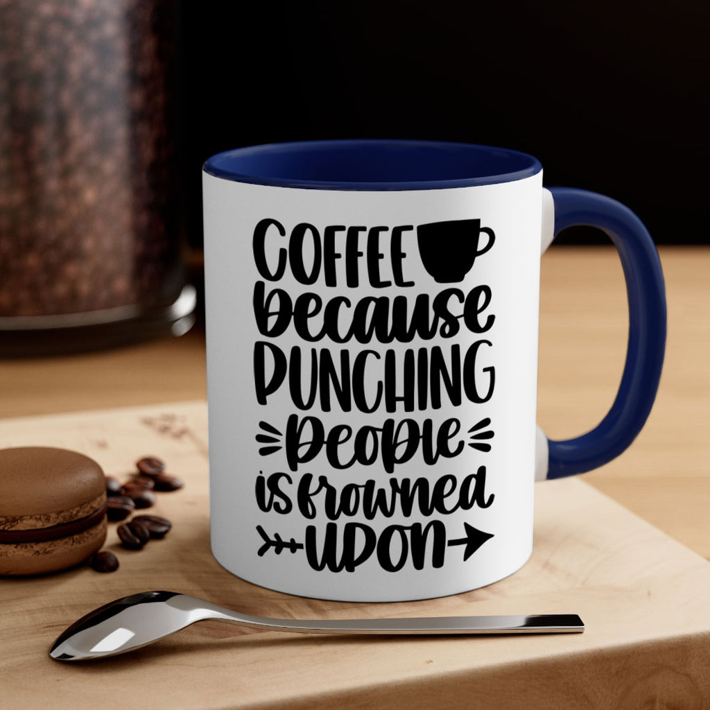 coffee because 170#- coffee-Mug / Coffee Cup