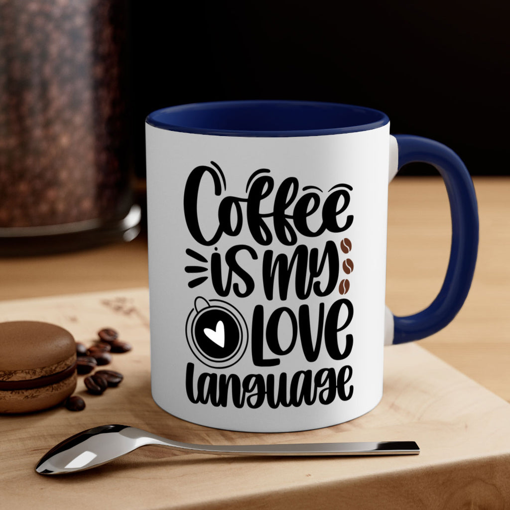 coffee is my love language 154#- coffee-Mug / Coffee Cup