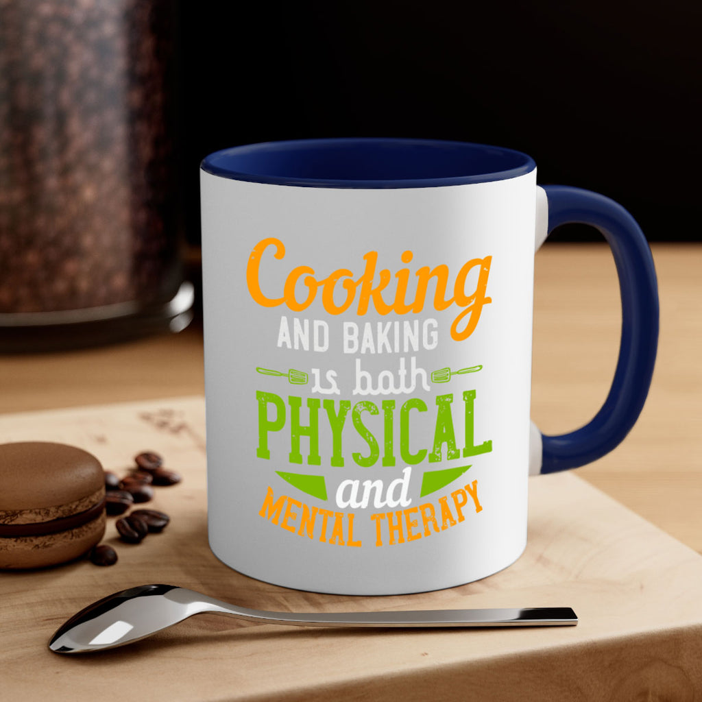 cooking and baking is both physical and mental therapy 1#- cooking-Mug / Coffee Cup