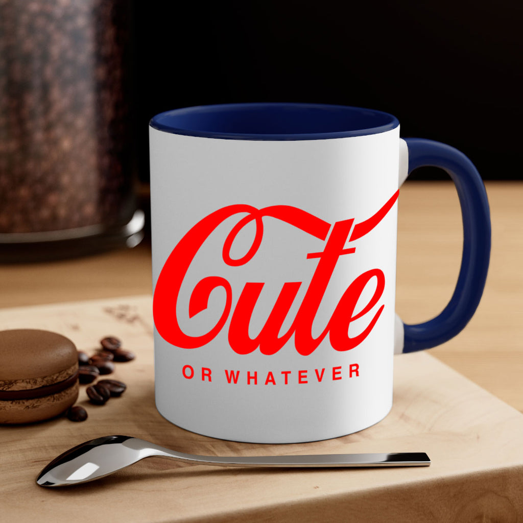 cute or whatever 179#- black words - phrases-Mug / Coffee Cup